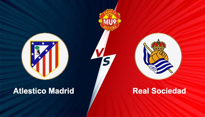 Atlético Madrid vs Real Sociedad
