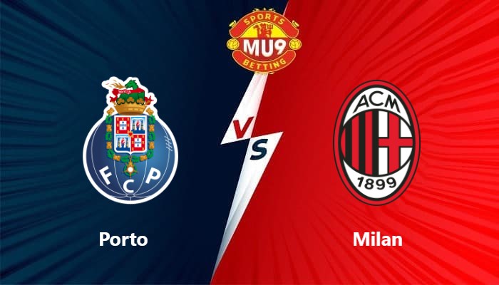Porto vs Milan